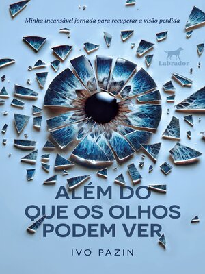 cover image of Além do que os olhos podem ver